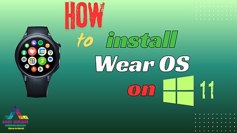 How to install Wear OS on windows 11