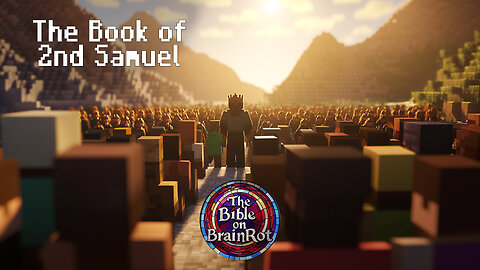 The Book 2nd Samuel (Full) | The Bible on BrainRot