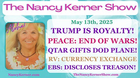 Trump=Royalty! Peace=End of Wars! Qtar Gifts DOD Plane! RV: Currency Exchg! EBS: Discloses Treason!