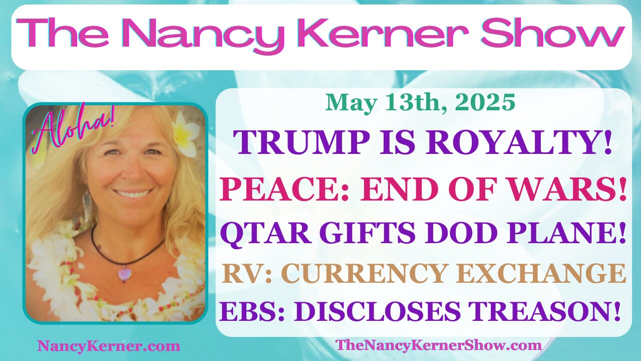 Trump=Royalty! Peace=End of Wars! Qtar Gifts DOD Plane! RV: Currency Exchg! EBS: Discloses Treason!