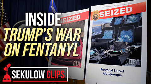 The Trump Administration's War on Fentanyl
