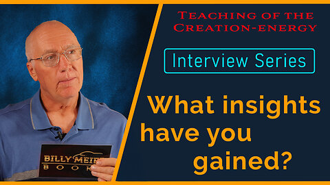 Billy Meier: Interview Series - What Insights Have You Gained?