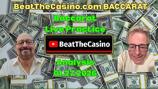 Baccarat Practice Session and Analysis 01.27.2026