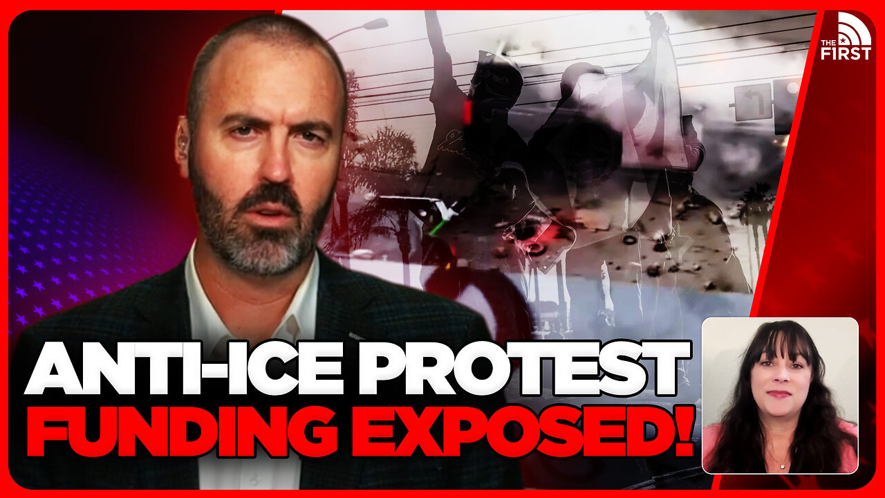 REVEALED: Who Is Funding The Anti-ICE Protests In California?