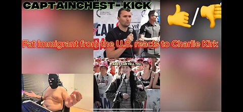 Fat immigrant from the U.S. reacts to Charlie Kirk . Do I agree with Charlie Kirk?! 💪👷