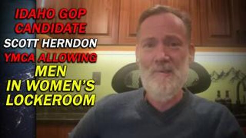 Idaho GOP Candidate Scott Herndon: How Parents Can Protect Their Children From Being Indoctrinated!