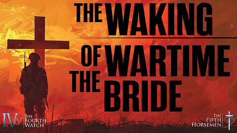 Men's Bible Study: The Waking of the Wartime Bride - The Militant Church that receives #Jesus