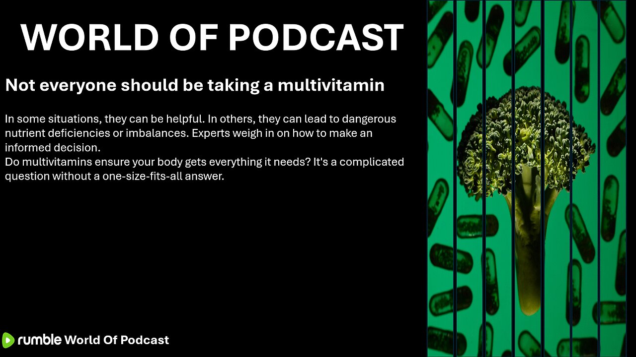 Not everyone should be taking a multivitamin