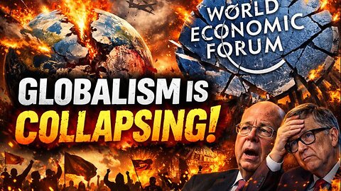 Globalism Is Collapsing — And the Elites Know It