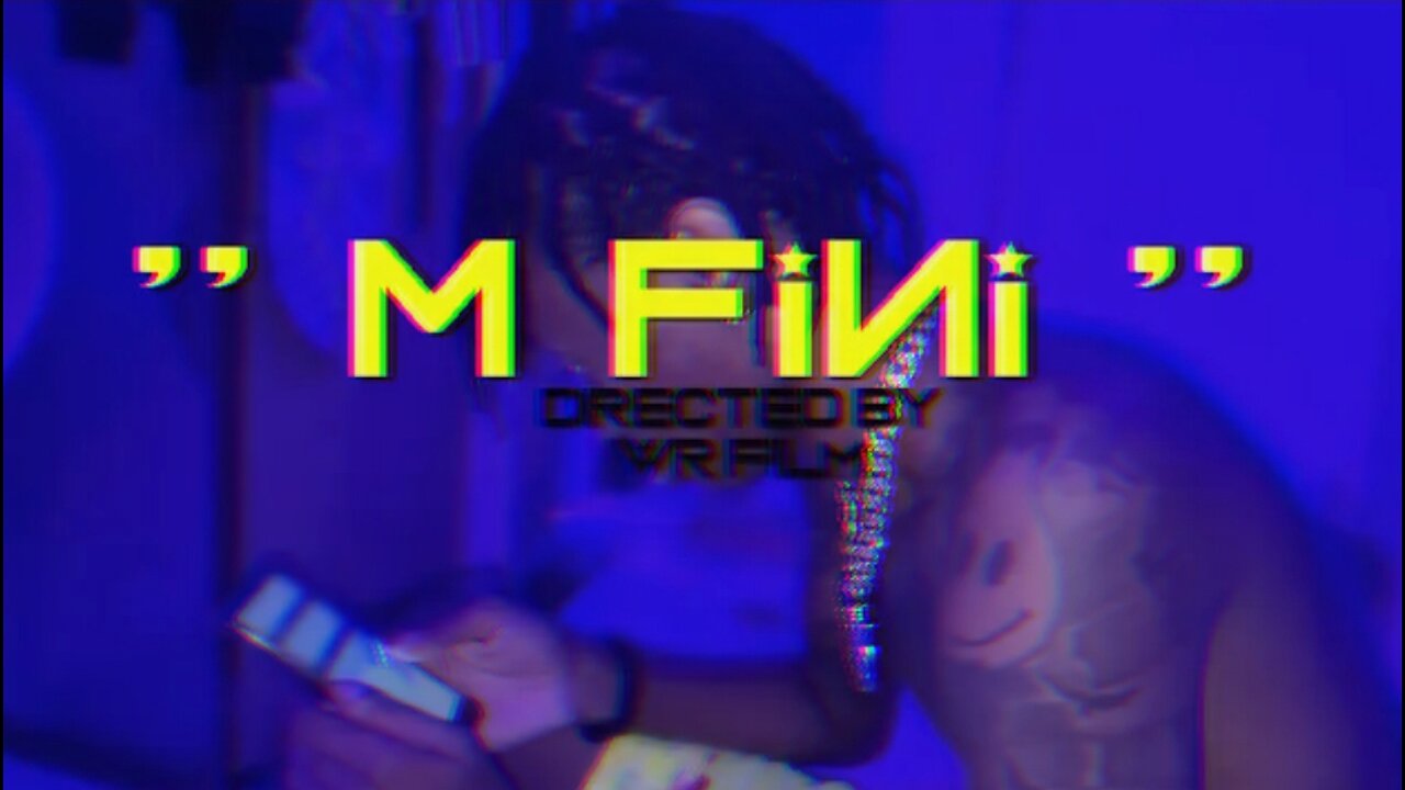 YB - M Fini { OFFICIAL MUSIC VIDEO } E1.S1
