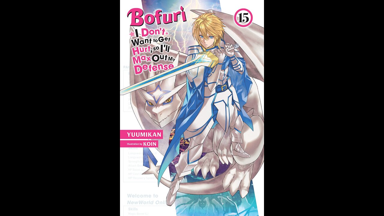 Bofuri - I Don’t Want to Get Hurt, so I’ll Max Out My Defense. Vol. 15