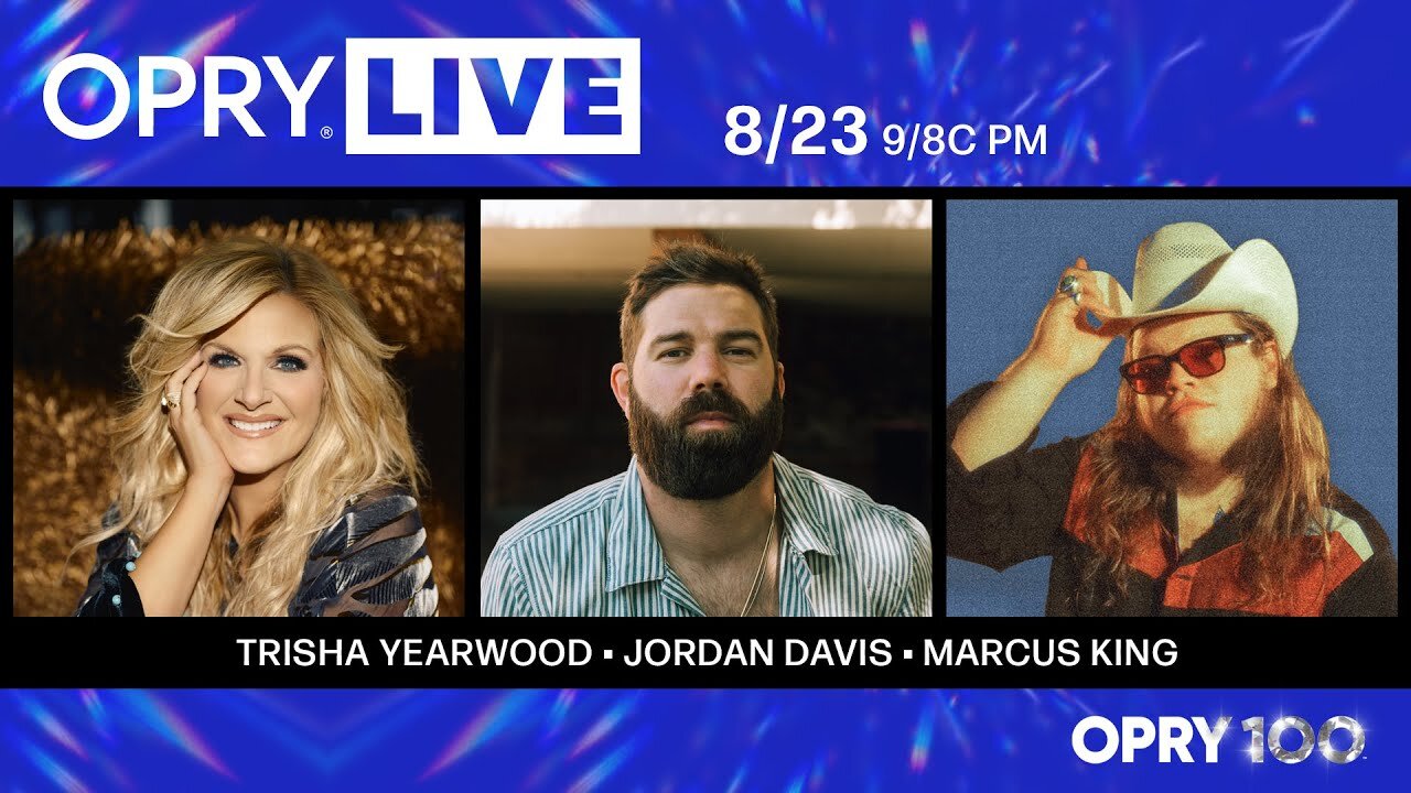 Opry Live - Trisha Yearwood, Jordan Davis, and Marcus King