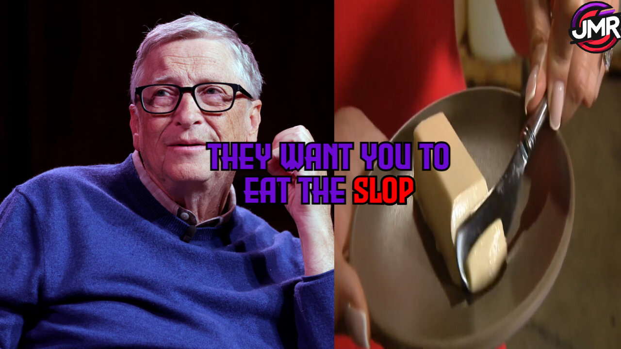 Bill Gates Lab created butter DESTROYED by Americans & it's government FUNDED