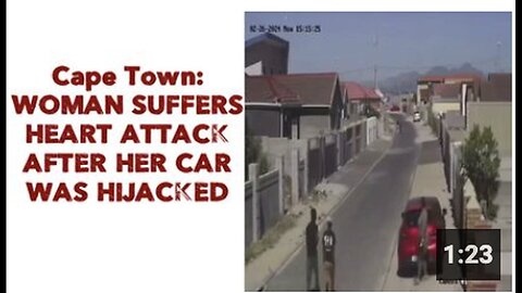 "Cape Town Woman Has Heart Attack Following Car Hijacking Incident"
