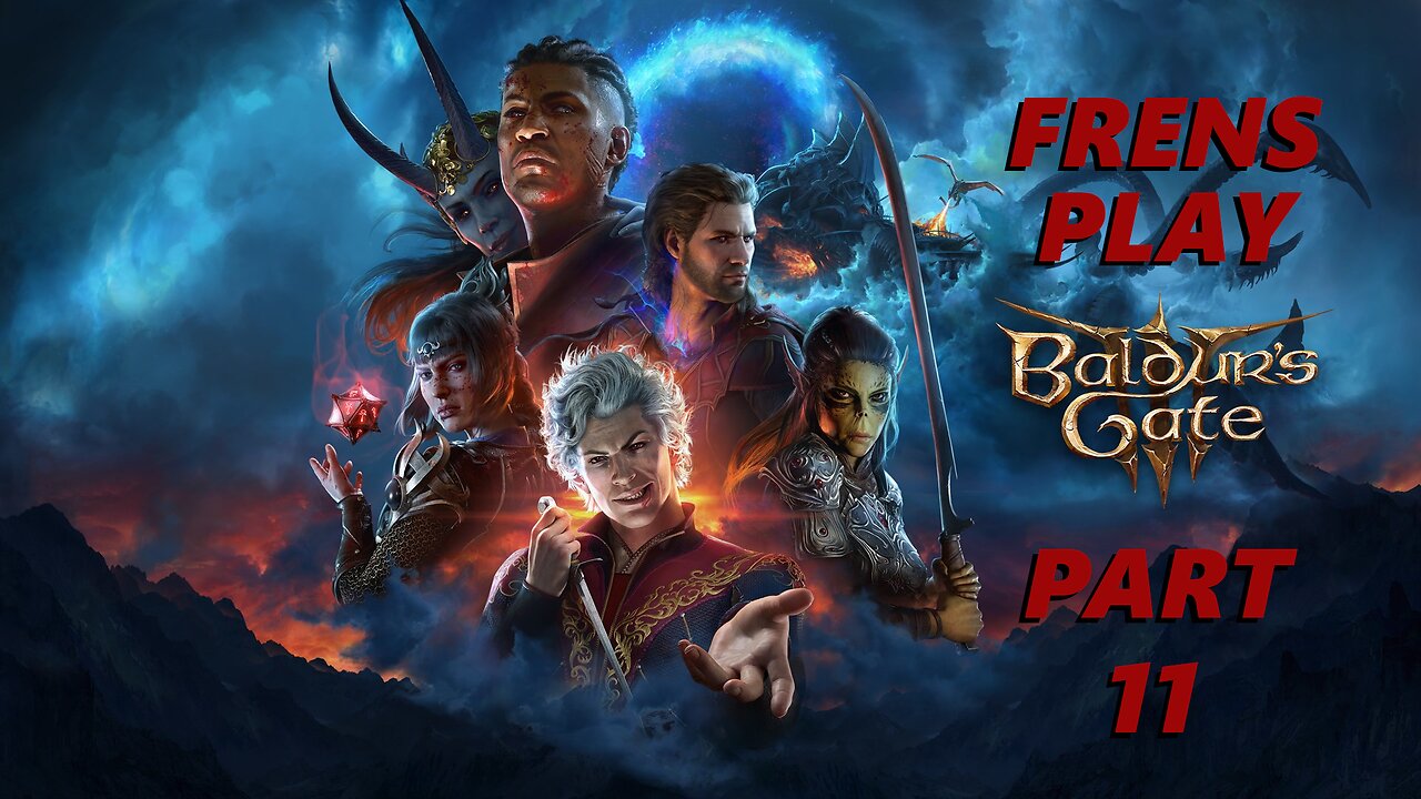 Baldur's Gate 3 with Frens Part 11