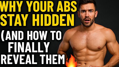 Why Your Abs Stay Hidden (And How to Finally Reveal Them) 🔥
