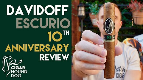 Davidoff Escurio 10th Anniversary Cigar Review