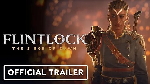 Flintlock - The Siege of Dawn - Official God Killer Gameplay Trailer