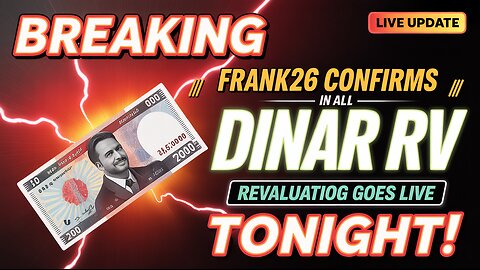 BREAKING 📢 Frank26 Confirms Iraqi Dinar RV – Revaluation Goes Live Tonight! 💥 Today's IQD News!