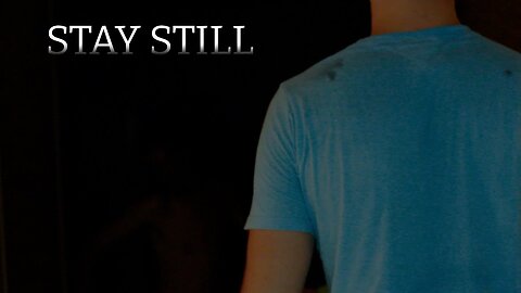 STAY STILL | It Only Sees You When You Move 👁️