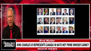WUCN-Epi#316-KING CHARLES III REPRESENTS CANADA IN NATO NOT PRIME MINISER CARNEY
