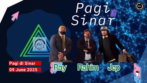 Pagi Sinar 09 June 2025 - bersama Abang Ray, Abang Roy & Putera Anuar