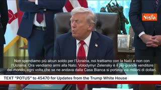 NOTIZIE DAL MONDO Trump su Zelensky:È il più grande venditore al mondo,ogni volta si porta via milioni di dollari o di euro,non daremo più alcun soldo all'Ucraina parliamo solo con la NATO,le armi le paga l'Europa