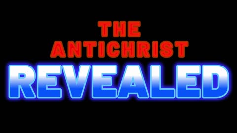 THE ANTICHRIST REVEALED‼️