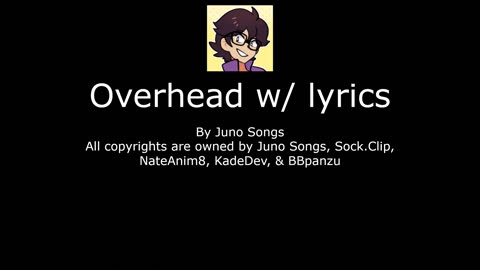 Overhead w/ lyrics