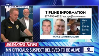 MINNESOTA MANHUNT: Officials says suspect Vance Boelter has "been in contact