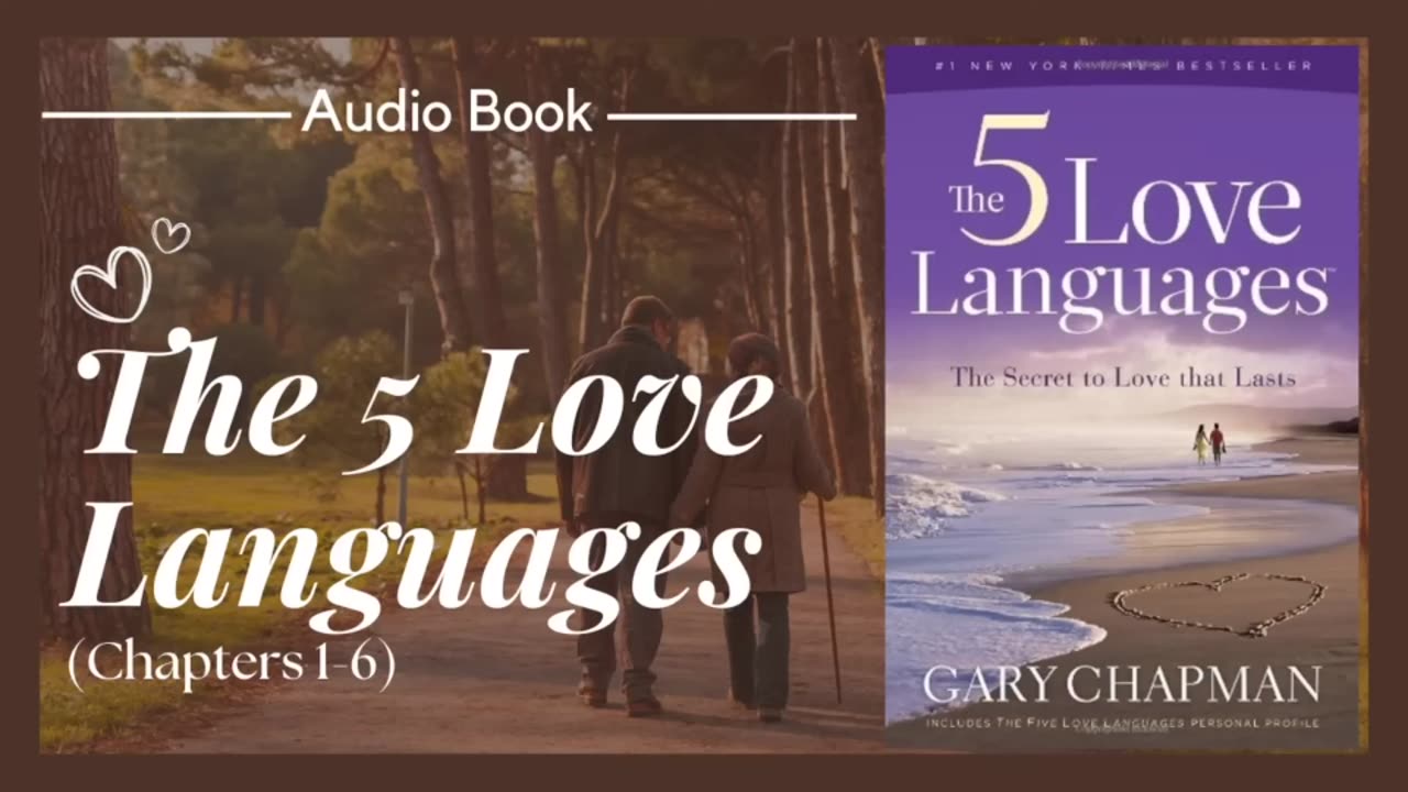 The 5 Love Languages by Dr. Gary Chapman (FULL AUDIOBOOK)