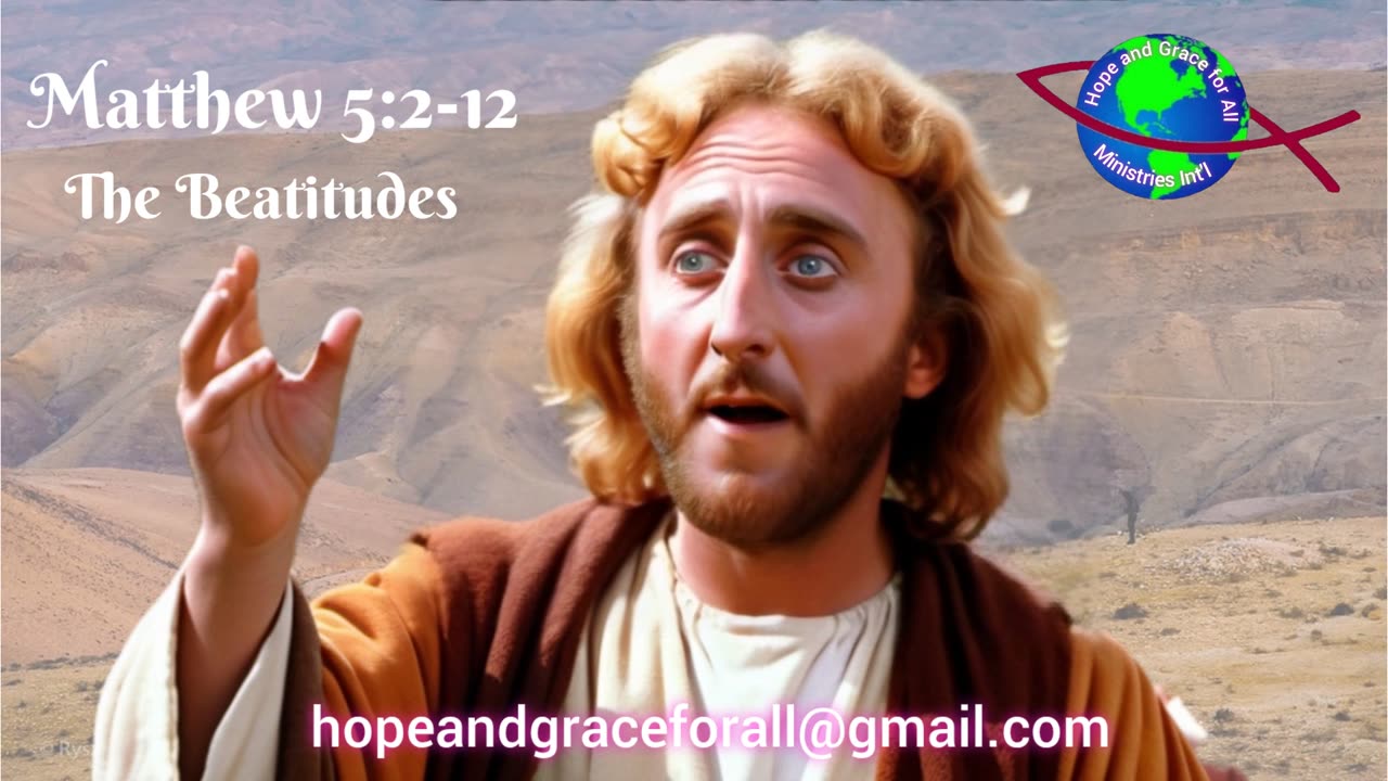 The Sermon on the Mount, Matthew 5:2-12 The Beatitudes (Gene Wilder portraying Jesus)