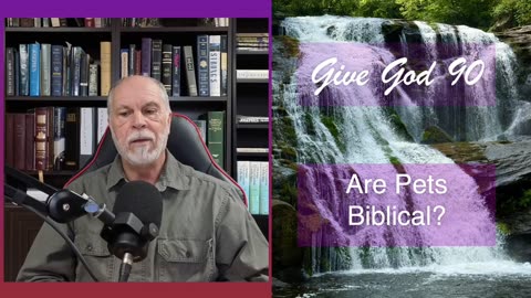 Are Pets Biblical?