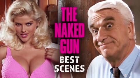 Naked Gun 4K - Best Scenes