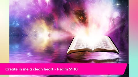 Create In Me a Clean Heart - Part 8
