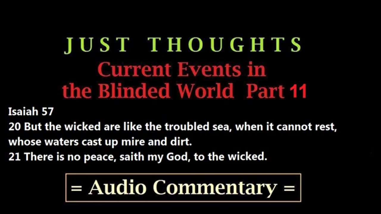 Just Thoughts - Current Events in the Blinded World Part 11 (2014) Retro
