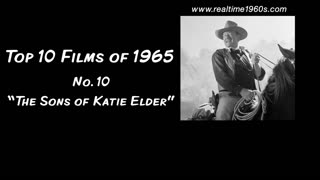 1965 | Top 10 Films - “The Sons of Katie Elder” [Ep. 38]
