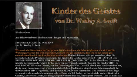 CHILDREN OF THE HEAVENLY FATHER - DR WESLEY SWIFT