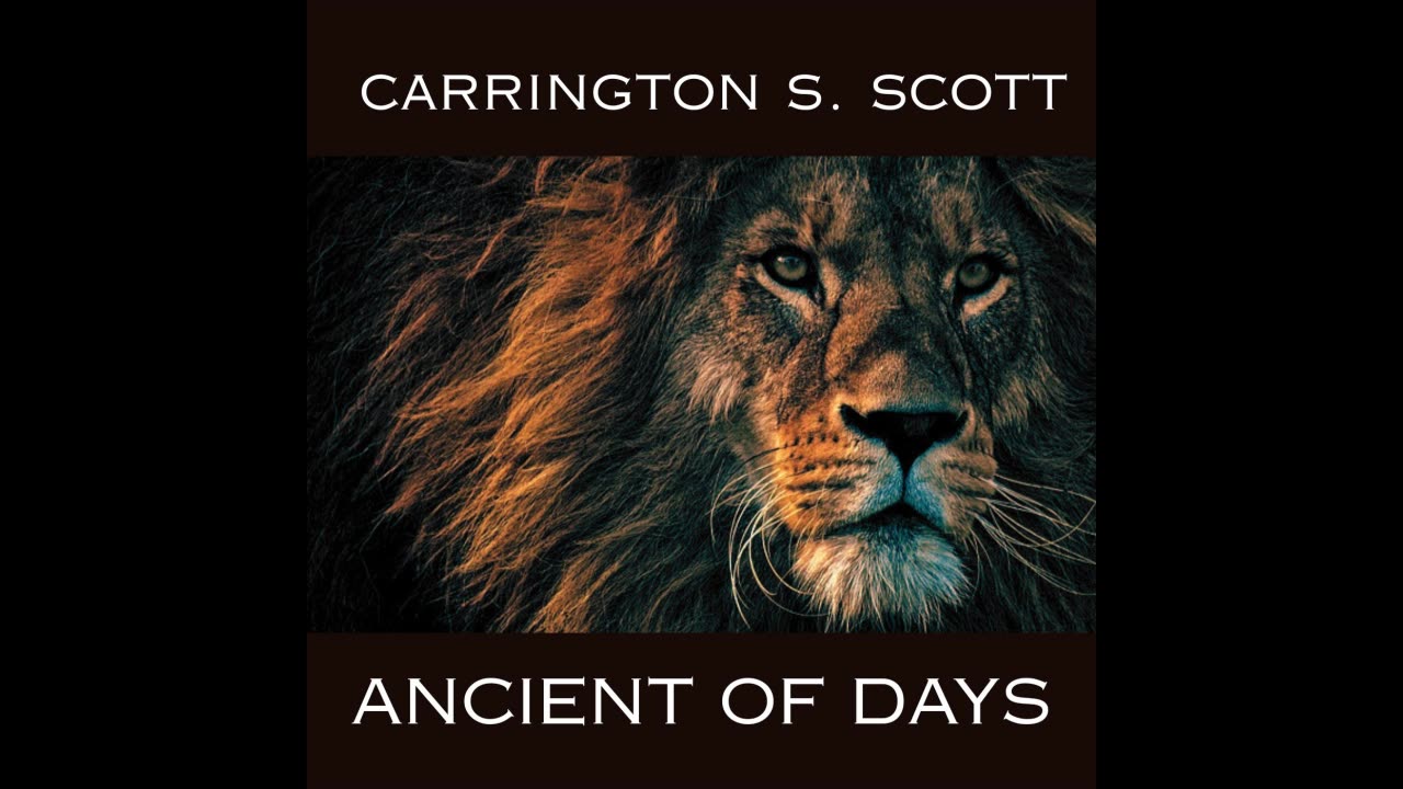 Ancient of Days by Carrington S. Scott