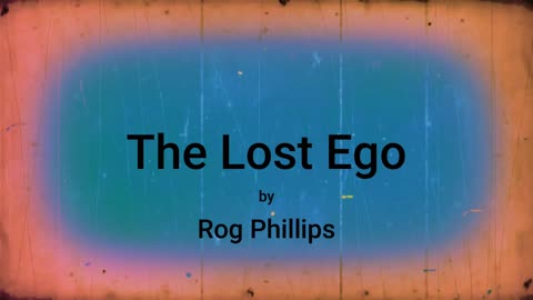 The Lost Ego (audio short story)