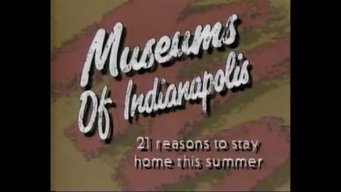 August 3, 1988 - Indianapolis Has 21 Museums