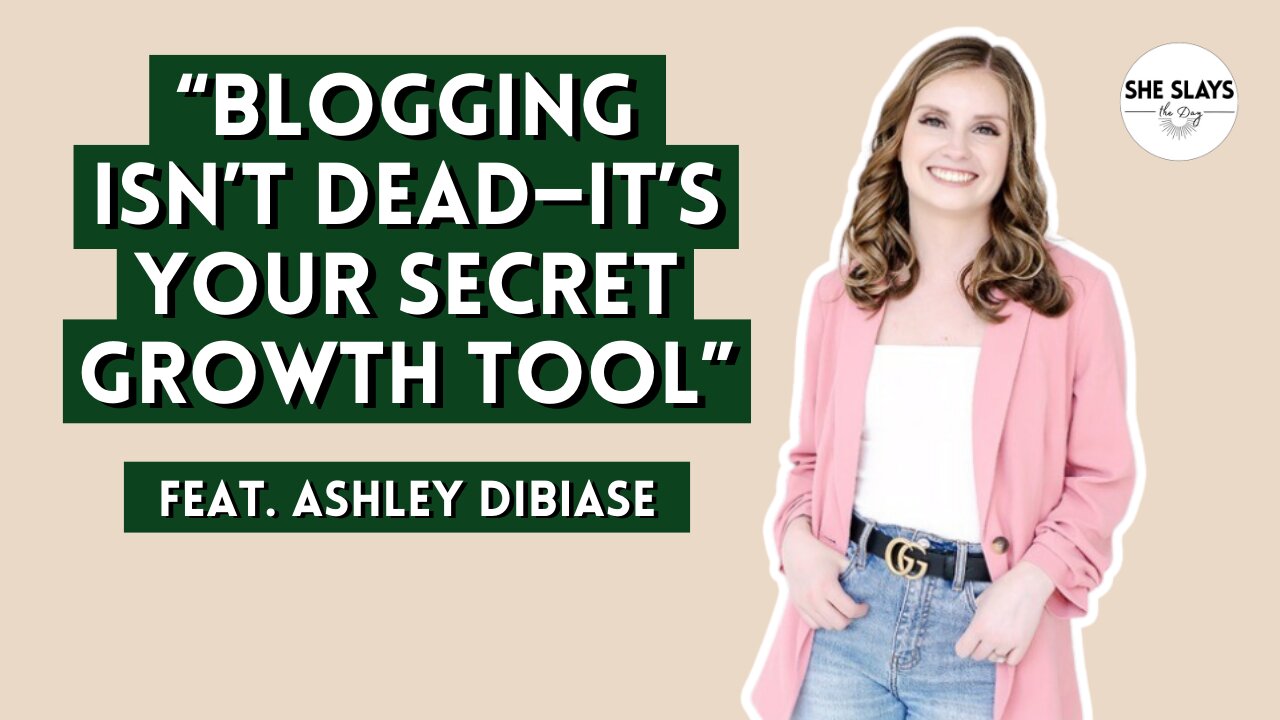Blogging for Business Growth: Building Authority and Attracting Clients feat. Ashley DiBiase