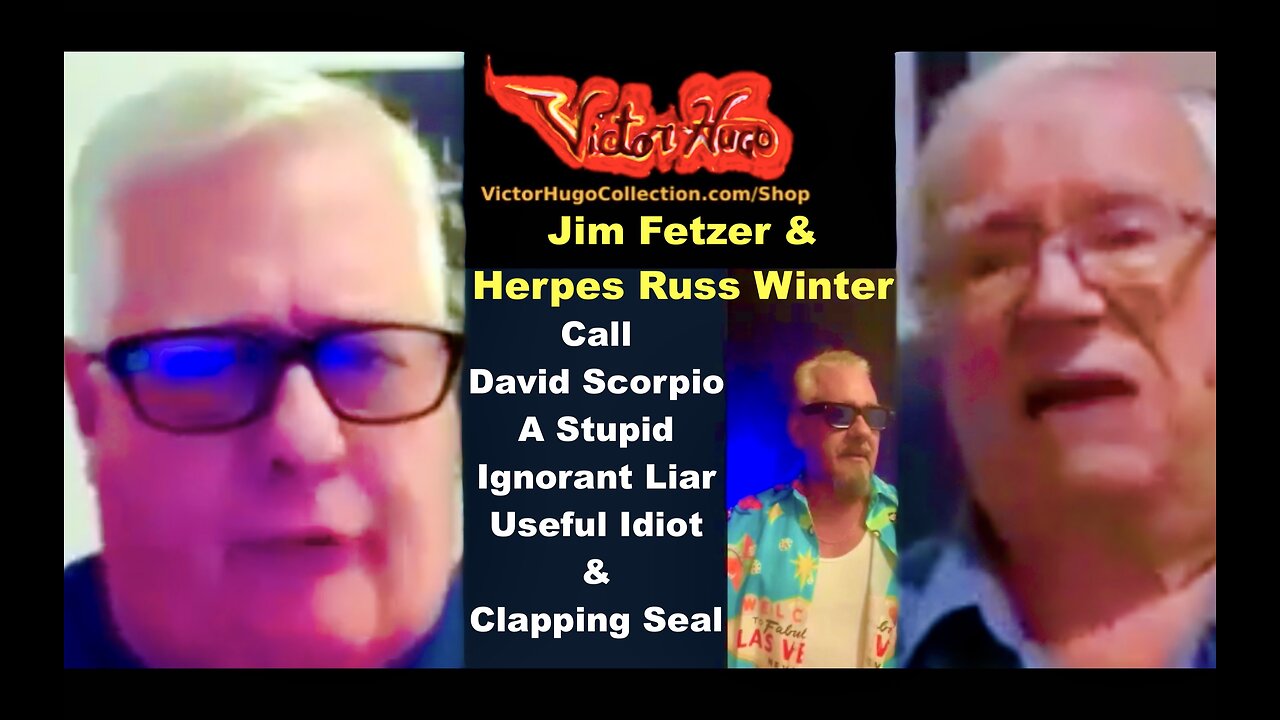 Jim Fetzer Herpes Russ Winter Call David Scorpio A Stupid Ignorant Liar Useful Idiot Clapping Seal