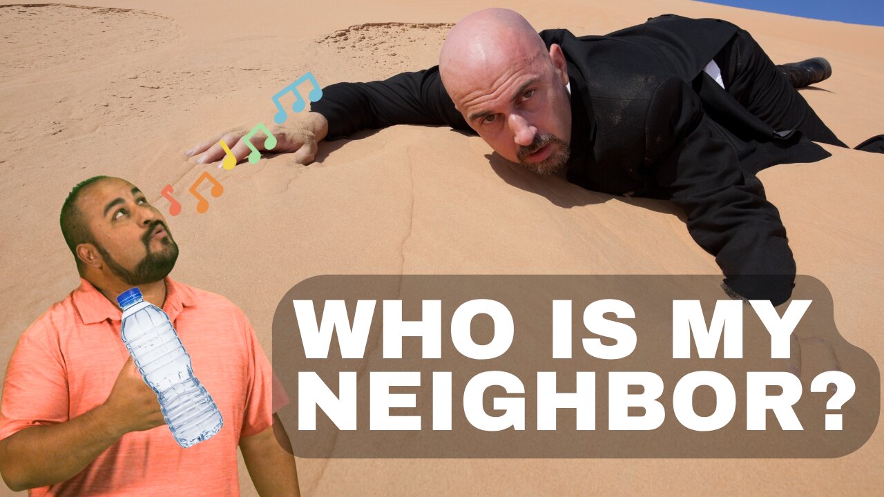 Who is my Neighbor?