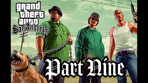 GTA San Andreas: Epic Desert Adventures (Part 9)