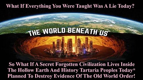 What If A Secret Forgotten Civilization Lives Inside The Hollow Earth And History Tartaria Peoples
