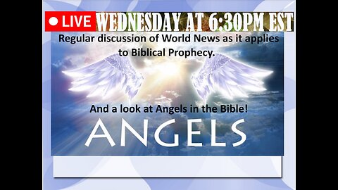 LIVE WEDNESDAY AT 6:30PM EST - Angels in the Bible!