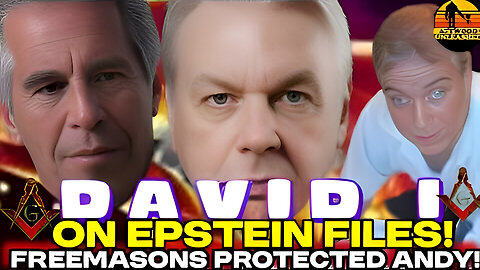 David Icke: Epstein Files, Royal Family, Freemasons & King Charles Protecting Andy (Feb 2026)