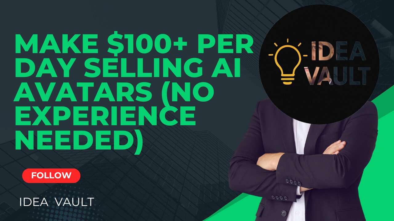 Make $100+ Per Day Selling AI Avatars (No Experience Needed)
