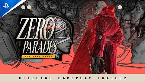Zero Parades - Story Trailer | State of Play